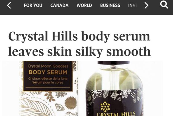The Globe and Mail features Crystal Hills Organics with Crystal Moon Goddess