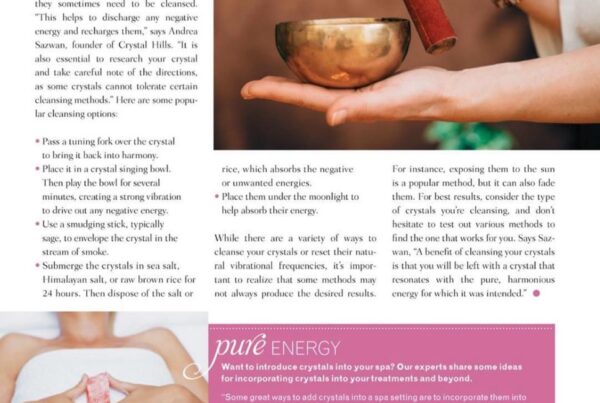 Crystal Hills Organics in American Spa Magazine, Andrea Barone writes about Clearing Crystals